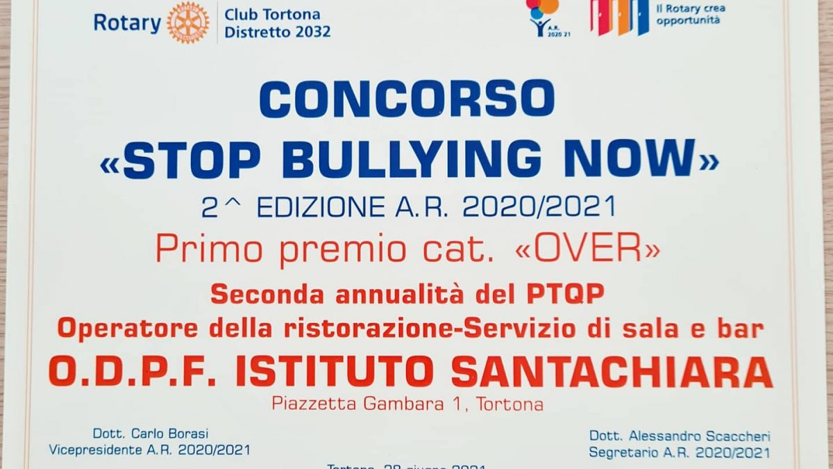 CONCORSO “STOP BULLYING NOW”-PRIMO PREMIO O.D.P.F. ISTITUTO SANTACHIARA TORTONA