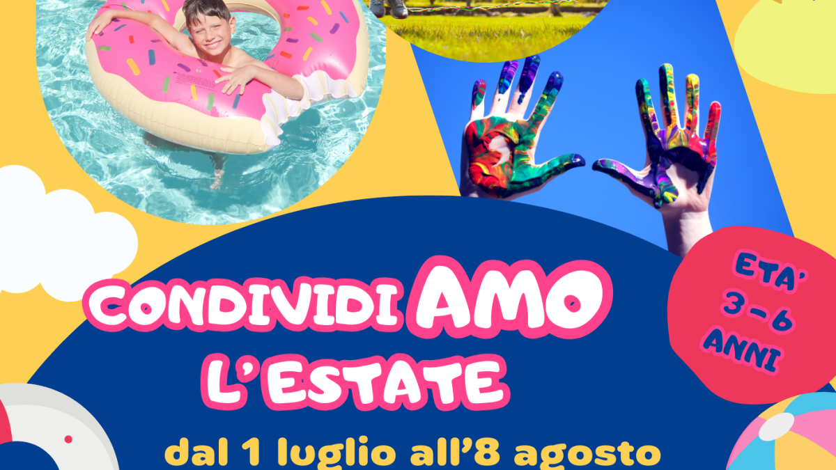 Centro Estivo 2025 alla Scuola d’Infanzia Santachiara: “CondividiAMO l’estate!”
